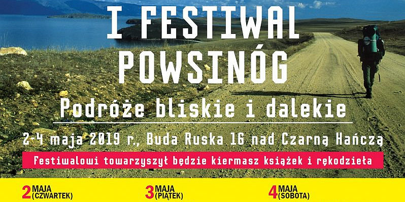 Festiwal podróżniczy - Powsinóg. Buda Ruska 2-4.05.19