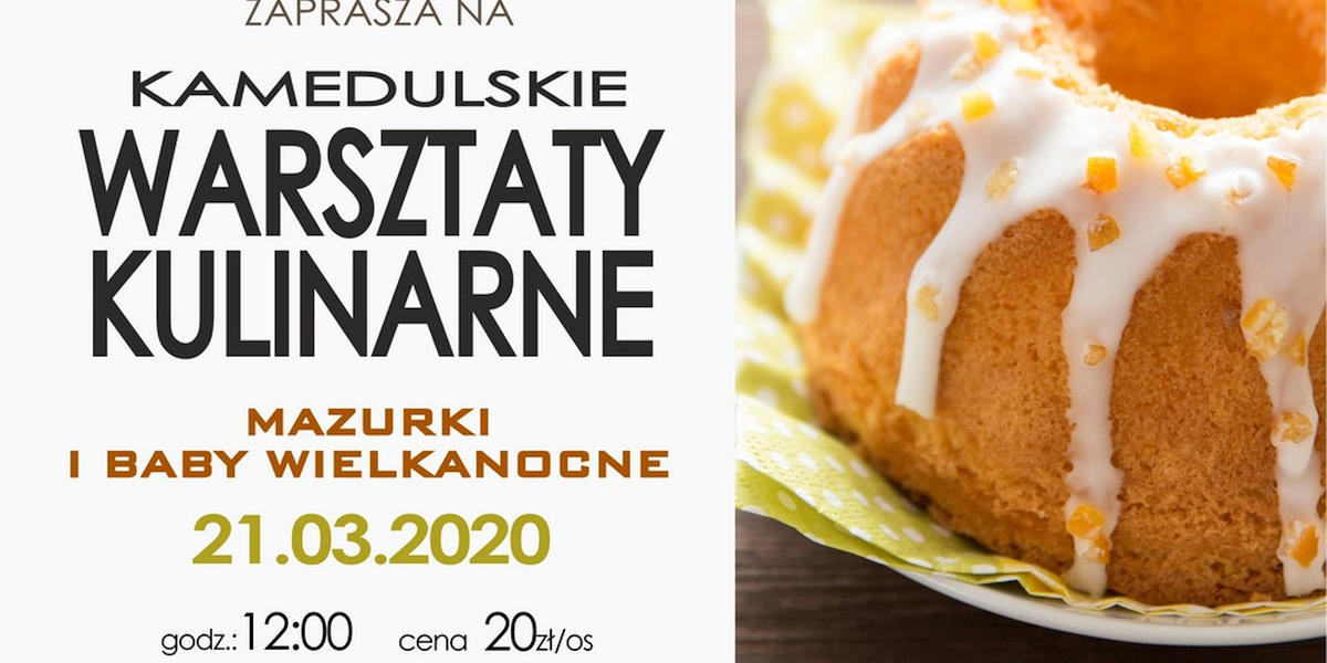 Warsztaty kulinarne: mazurki i baby wielkanocne