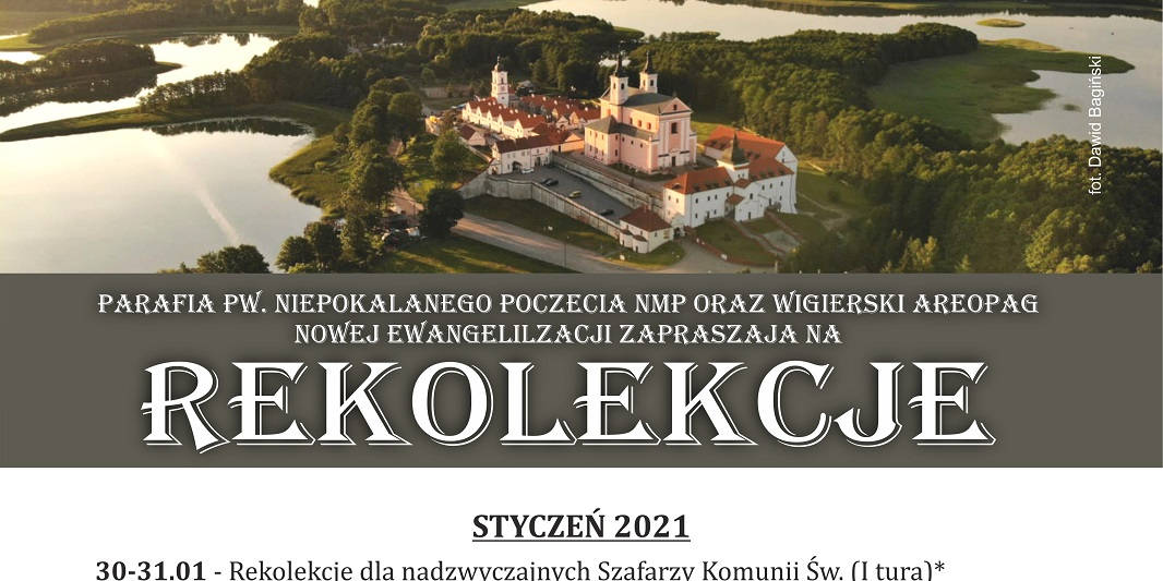 Zaproszenie na rekolekcje i dni skupienia w Pokamedulskim Klasztorze w Wigrach - Wiosna'21